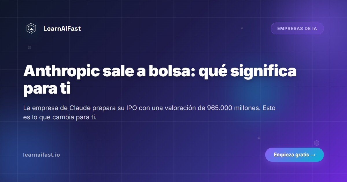 Anthropic Sale A Bolsa Ipo 2026 Guia Principiantes