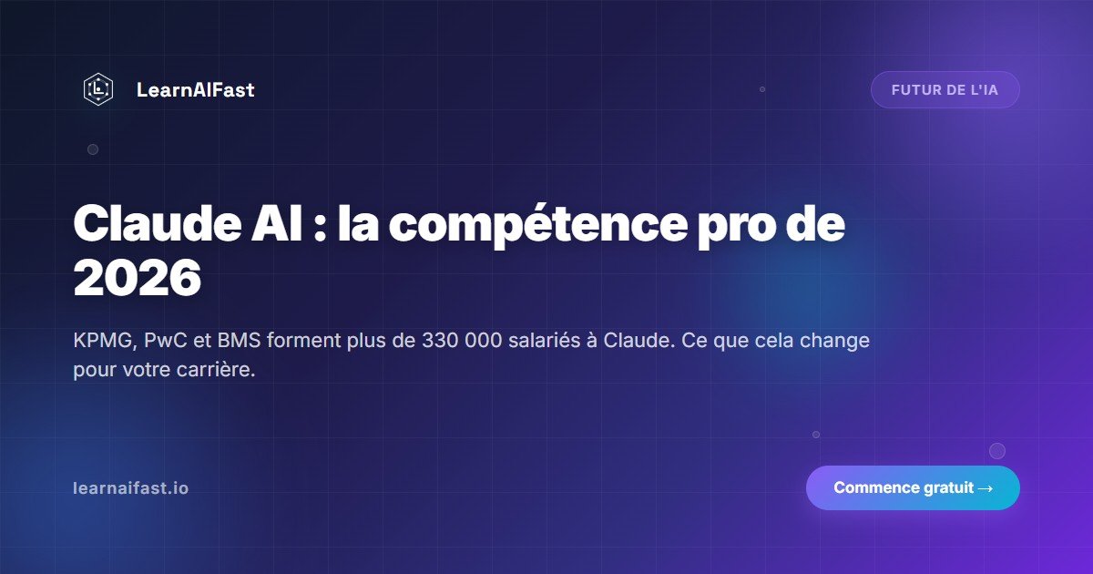 Claude AI : la compétence pro incontournable de 2026
