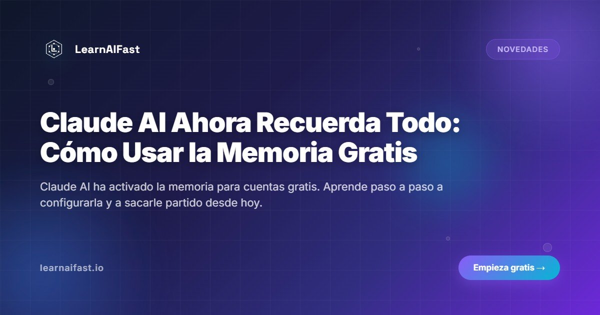 Claude Ai Memoria Gratis Como Usar Paso A Paso