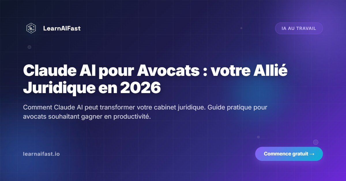 Claude AI pour Avocats : Votre Allie Juridique en 2026
