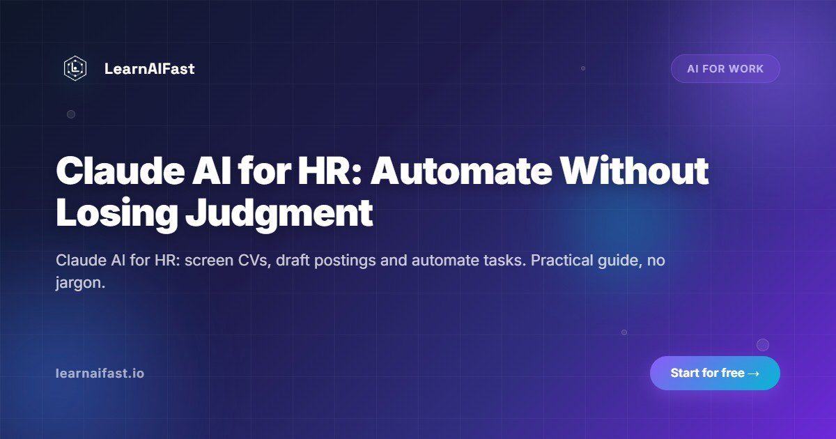 Claude AI for HR: automate without losing human judgment