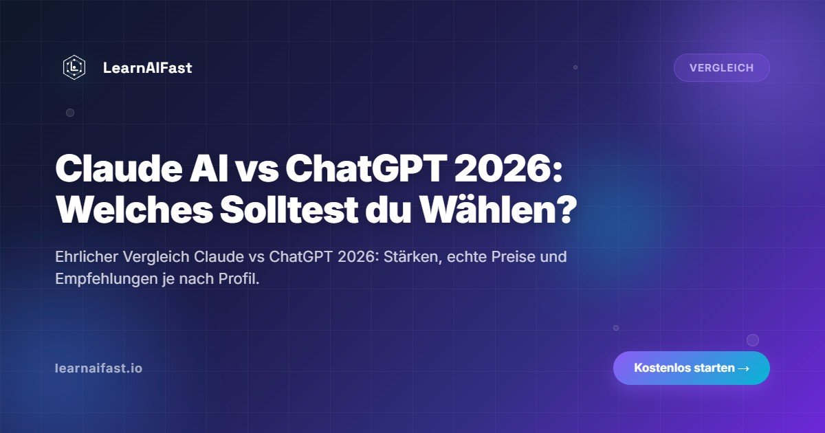 Claude AI vs ChatGPT 2026: Welche KI solltest du täglich nutzen?