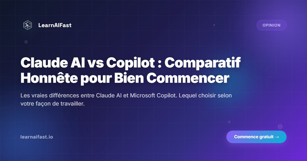 Claude AI vs Copilot : le comparatif honnête pour bien démarrer