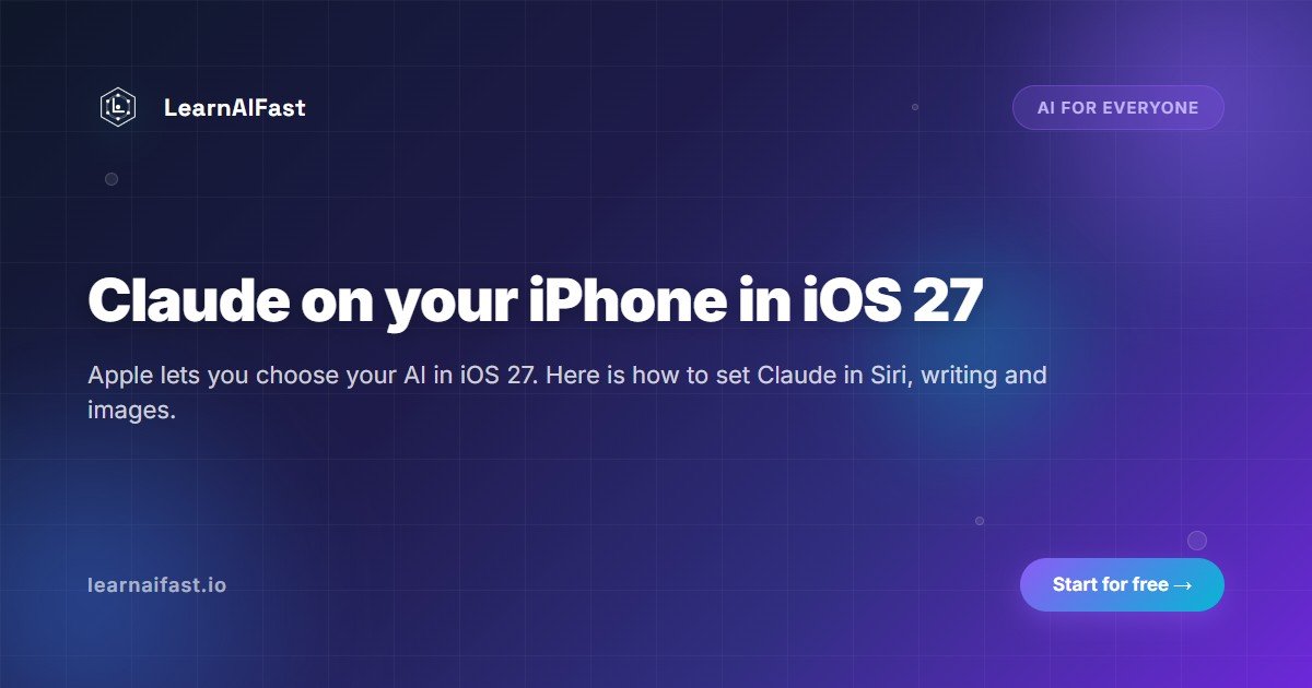 Claude on Your iPhone: How to Pick Your AI in iOS 27