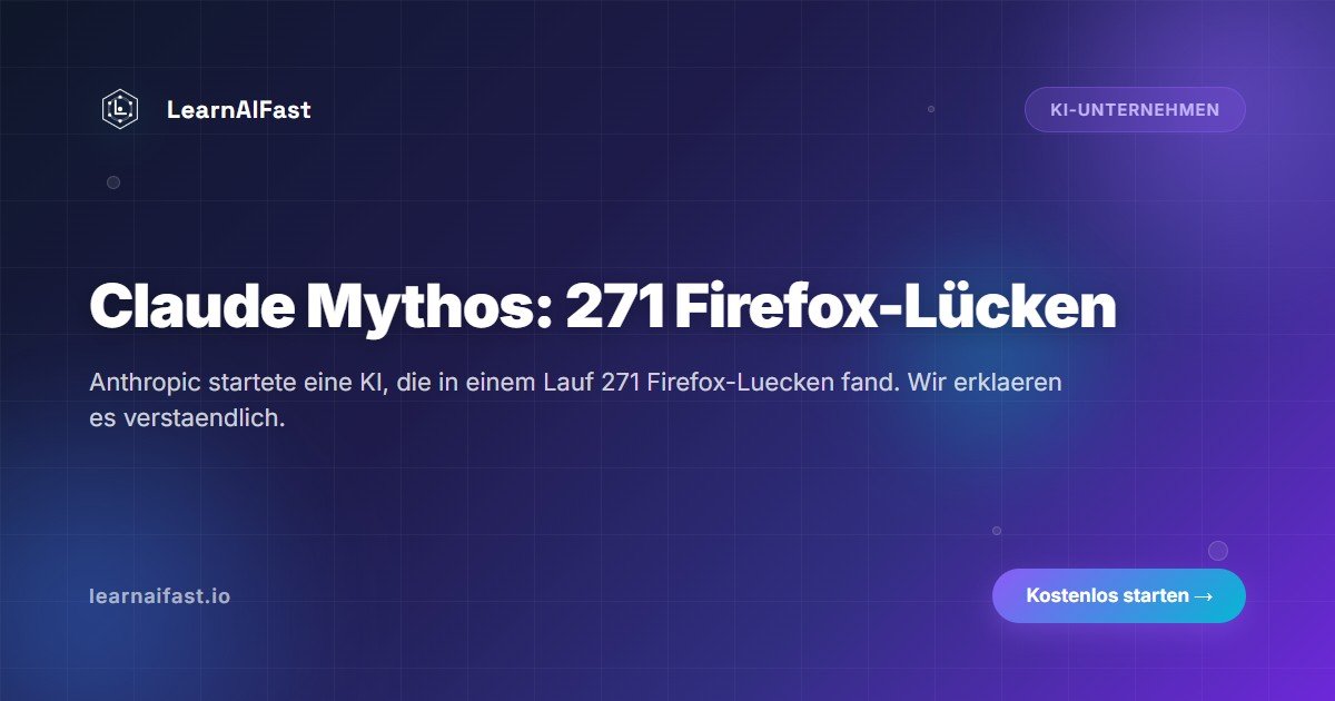 Claude Mythos fand 271 Firefox-Lücken: was das bedeutet