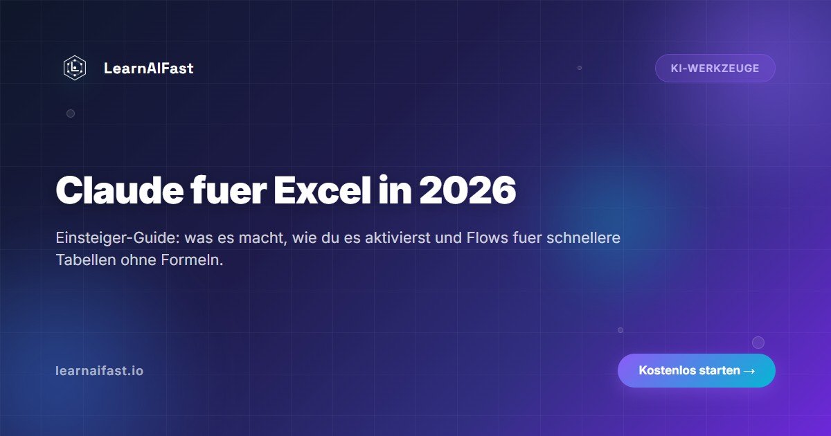 Claude für Excel 2026: der Einsteiger-Leitfaden