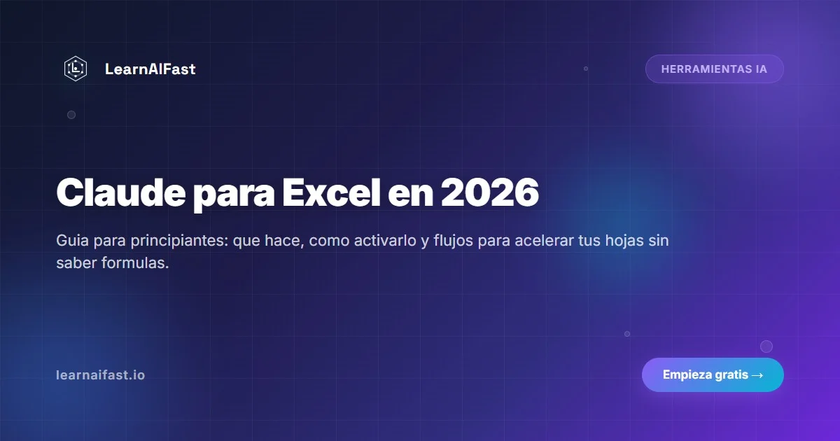 Claude Para Excel Guia Principiantes 2026