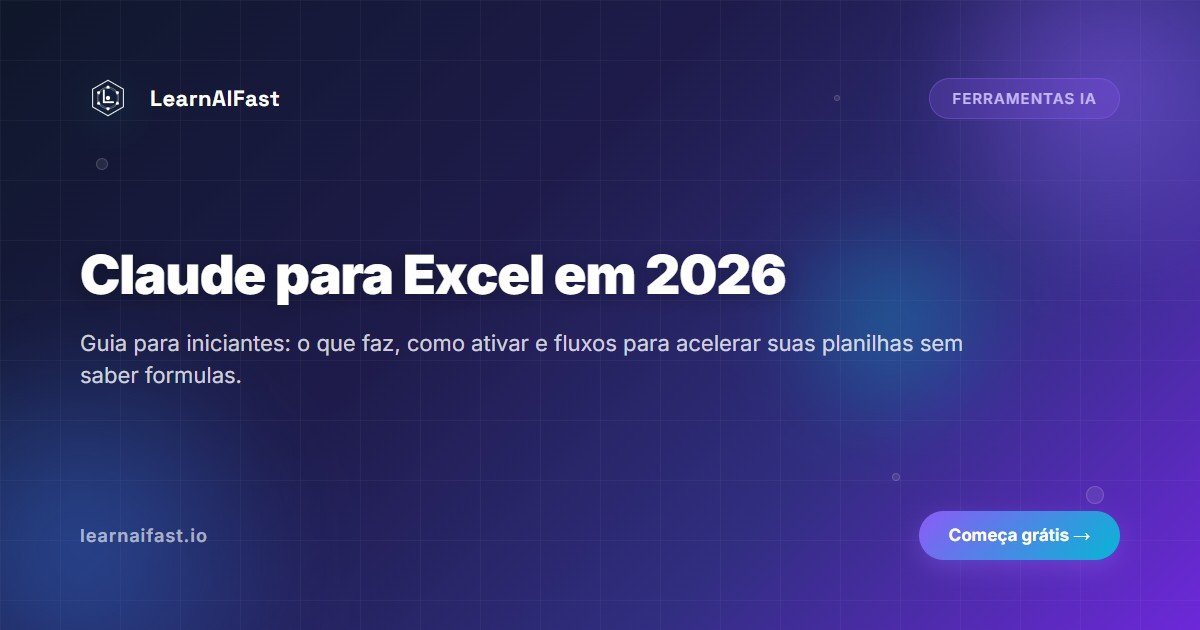 Claude para Excel em 2026: o guia para iniciantes