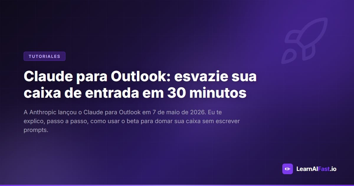 Claude para Outlook: esvazie sua caixa de entrada em 30 minutos