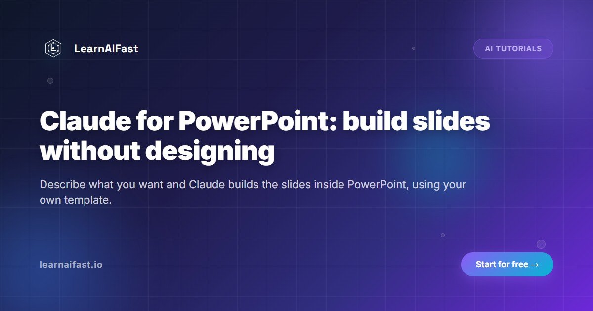 Claude for PowerPoint: build slides without designing