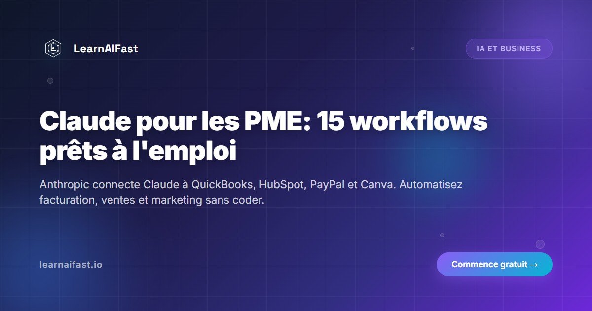 Claude pour les PME : 15 workflows prêts à l'emploi