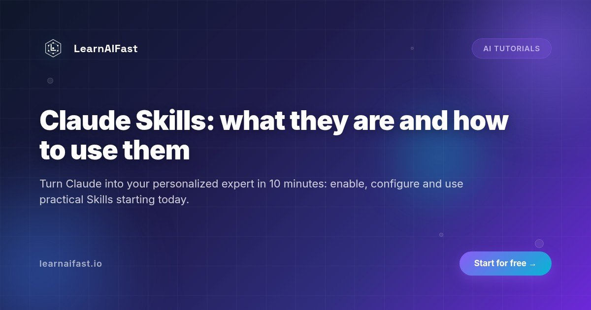 Claude Skills: What They Are and How to Use Them Step by Step