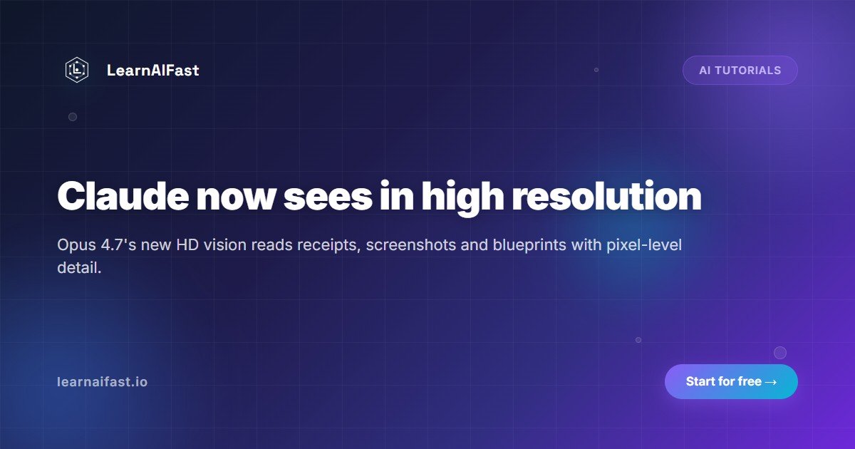 Claude now sees in HD: a beginner's guide to vision