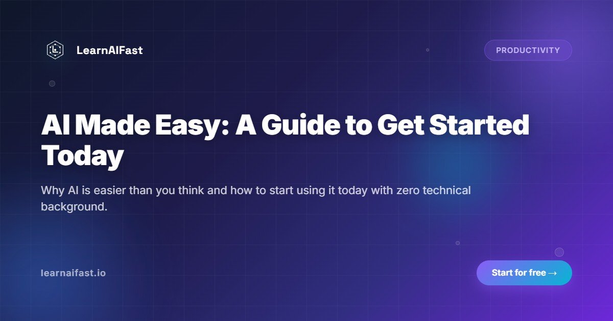 Easy artificial intelligence: a guide to get started today