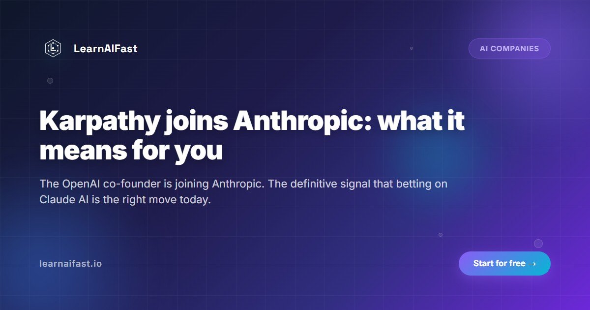 Karpathy joins Anthropic: what it means if you learn Claude