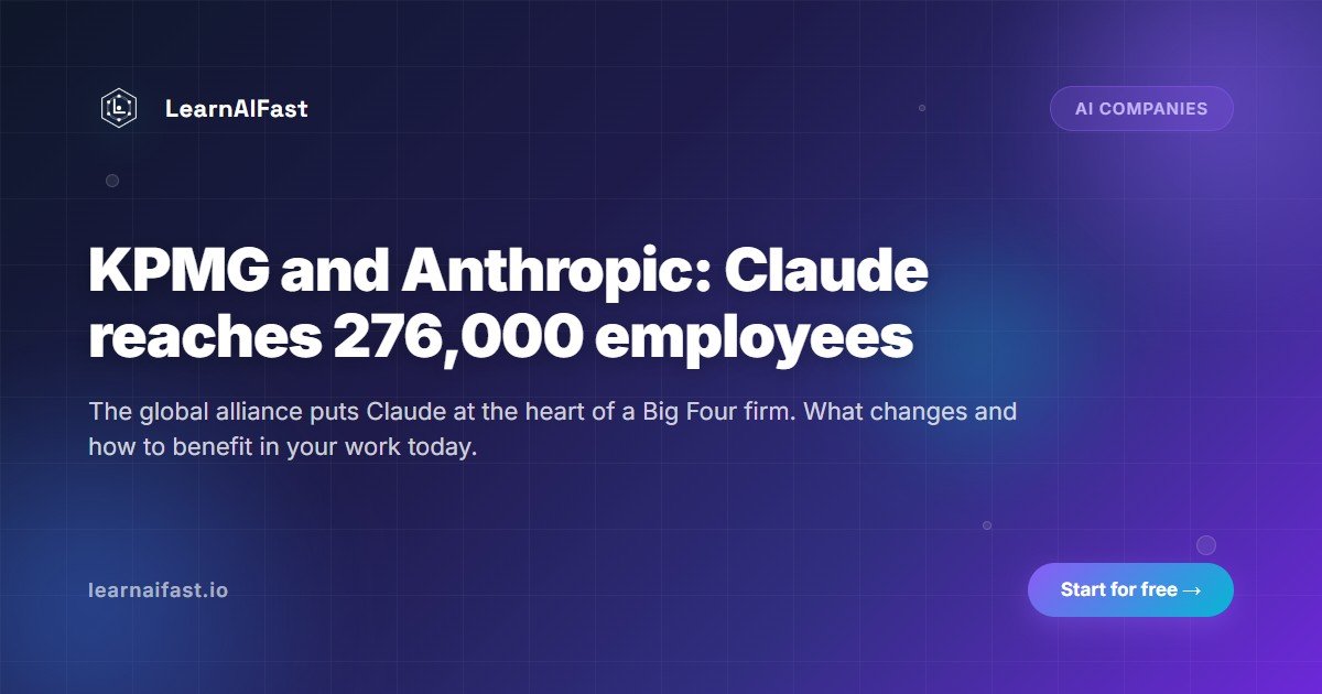 KPMG and Anthropic: Claude Lands on 276,000 Desks in 2026