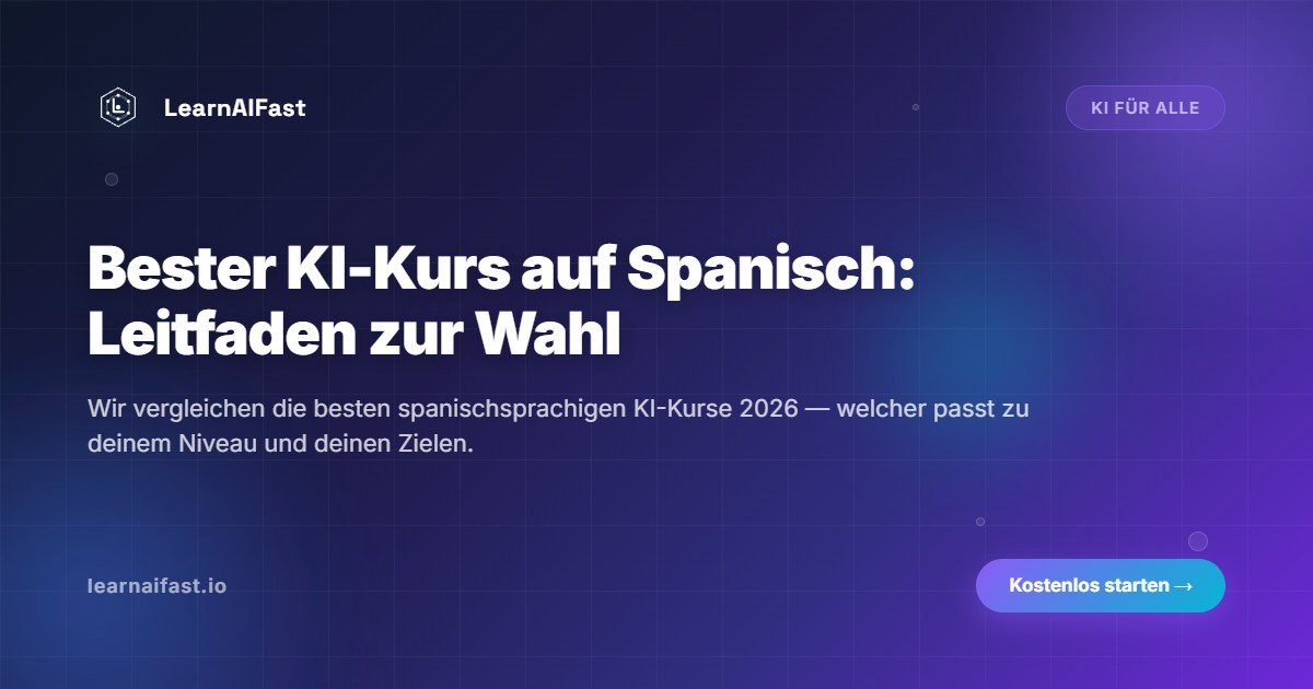 Bester KI-Kurs 2026? Praktischer Leitfaden für Anfänger